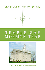 Temple Gap Mormon Trap by Arlin Ewald Nusbaum